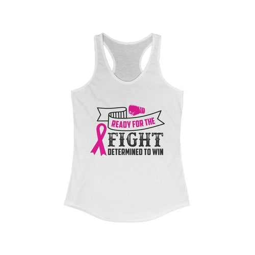 Ready For the Fight Determined to win Racerback Tank Top
