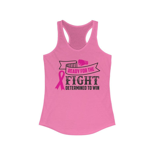 Ready For the Fight Determined to win Racerback Tank Top