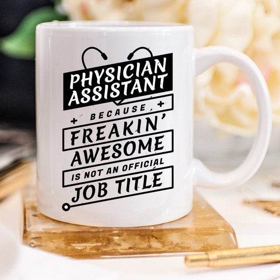 Physician Assistant Coffee Mug - Physician