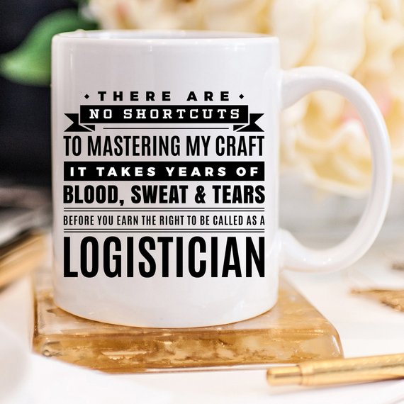Logistician Gift, Logistician Mug, Logistician