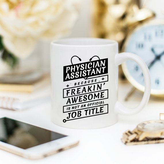 Physician Assistant Coffee Mug - Physician