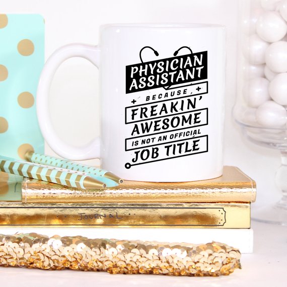 Physician Assistant Coffee Mug - Physician